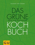Bild: Das gr&uuml;ne nicht nur vegetarische Kochbuch - Gr&auml;fe und Unzer