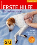 Cover: Erste Hilfe f&uuml;r meinen Hund - Gr&auml;fe und Unzer