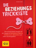 Cover: Die Beziehungs-Trickkiste - Gr&auml;fe und Unzer