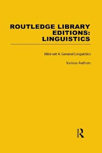 Enlarge image Cover: Routledge Library Editions: Linguistics Mini-set A General Linguistics - Routledge