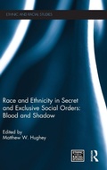 Cover: Race and Ethnicity in Secret and Exclusive Social Orders - Routledge