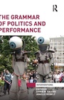 Cover: The Grammar of Politics and Performance - Routledge