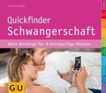 Cover: Quickfinder Schwangerschaft - Gr&auml;fe und Unzer