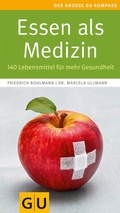 Cover: Essen als Medizin - Gr&auml;fe und Unzer