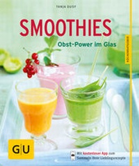 Enlarge image Cover: Smoothies - Gräfe und Unzer