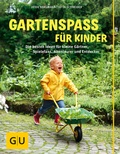 Cover: Gartenspa&szlig; f&uuml;r Kinder - Gr&auml;fe und Unzer