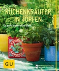 Cover: K&uuml;chenkr&auml;uter in T&ouml;pfen - Gr&auml;fe und Unzer