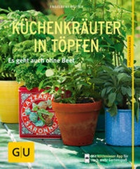 Abbildung von: Küchenkräuter in Töpfen - Gräfe und Unzer
