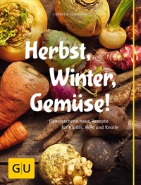 Abbildung von: Herbst, Winter, Gemüse! - Gräfe und Unzer