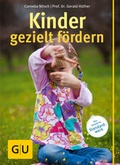 Cover: Kinder gezielt f&ouml;rdern - Gr&auml;fe und Unzer
