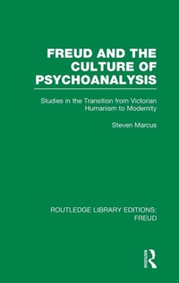 Enlarge image Cover: Freud and the Culture of Psychoanalysis (RLE: Freud) - Routledge