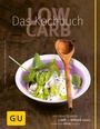 Cover: Low Carb - Das Kochbuch - Gräfe und Unzer