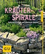 Cover: Kräuterspirale - Gräfe und Unzer