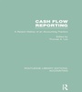 Cover: Cash Flow Reporting (RLE Accounting) - Routledge
