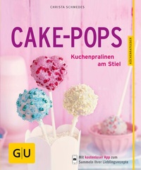 Abbildung von: Cake-Pops - Gräfe und Unzer