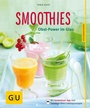 Cover: Smoothies - Gräfe und Unzer