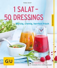 Abbildung von: 1 Salat - 50 Dressings - Gräfe und Unzer