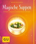 Cover: Magische Suppen - Gr&auml;fe und Unzer