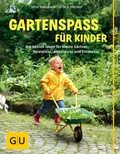 Cover: Gartenspa&szlig; f&uuml;r Kinder - Gr&auml;fe und Unzer
