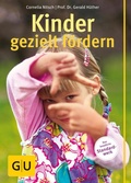 Cover: Kinder gezielt f&ouml;rdern - Gr&auml;fe und Unzer