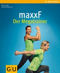 Abbildung von: maxxF - Der Megatrainer - Gräfe und Unzer