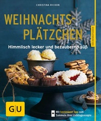 Abbildung von: Die besten Weihnachtsplätzchen von GU - Gräfe und Unzer