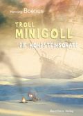 Cover: Troll Minigoll und die Mondscheinsonate - Baumhaus