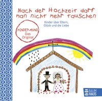 Abbildung von: Nach der Hochzeit darf man nicht mehr tauschen - Baumhaus