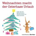 Cover: Weihnachten macht der Osterhase Urlaub - Baumhaus