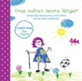 Cover: Omas halten heute l&auml;nger - Baumhaus