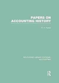 Enlarge image Cover: Papers on Accounting History (RLE Accounting) - Routledge