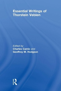 Enlarge image Cover: Essential Writings of Thorstein Veblen - Routledge