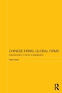 Bild: Chinese Firms, Global Firms - Routledge