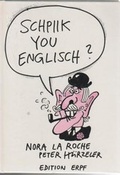Cover: Schpiik you Englisch? - Neptun Verlag
