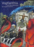 Cover: Vogtlanthia und das Geheimnis der Vogelscheuche - Neptun Verlag
