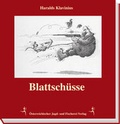 Cover: Blattsch&uuml;sse - &Ouml;sterreichischer Jagd- u. Fischerei-Vlg