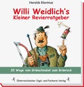 Cover: Willi Weidlich's kleiner Revierratgeber - &Ouml;sterreichischer Jagd- u. Fischerei-Vlg