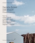 Cover: Daniela Keiser - Die Stadt - Christoph Merian Verlag
