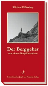 Enlarge image Cover: Der Berggeher - Österreichischer Jagd- u. Fischerei-Vlg