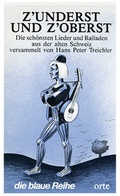 Cover: Z'underst und z'oberst - Orte Verlag