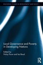Cover: Local Governance and Poverty in Developing Nations - Routledge