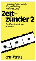 Cover: Zeitz&uuml;nder. Drei Gedichtb&auml;nde in einem - Orte Verlag