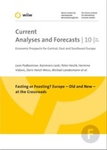 Cover: Fasting or Feasting? Europe - Old and New - at the Crossroads - Wiener Institut f. Internationale Wirtschaftsvergleiche