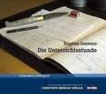 Cover: Die Unterrichtsstunde - Christoph Merian Verlag