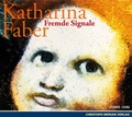 Cover: Fremde Signale - Christoph Merian Verlag