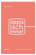 Cover: &ouml;ppis isch immer - Orte Verlag