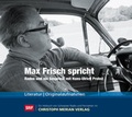 Cover: Max Frisch spricht - Christoph Merian Verlag