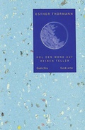 Cover: Hol den Mond auf deinen Teller - Orte Verlag