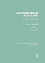 Cover: Accounting in Scotland (RLE Accounting) - Routledge