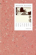 Cover: R&uuml;tegger Gedichte - Orte Verlag
